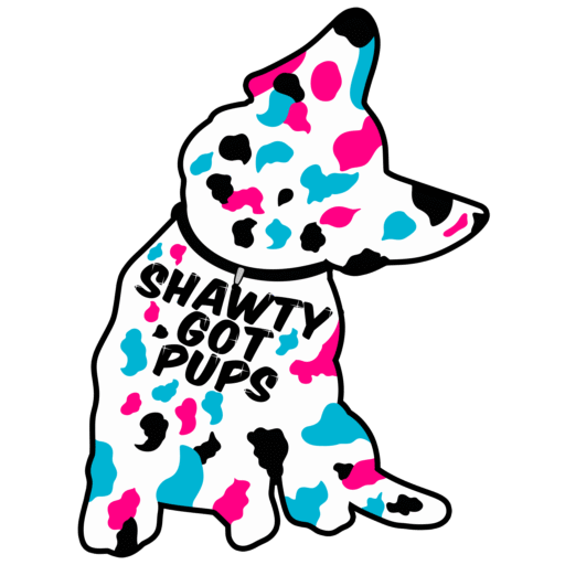 Shawty Got Pups